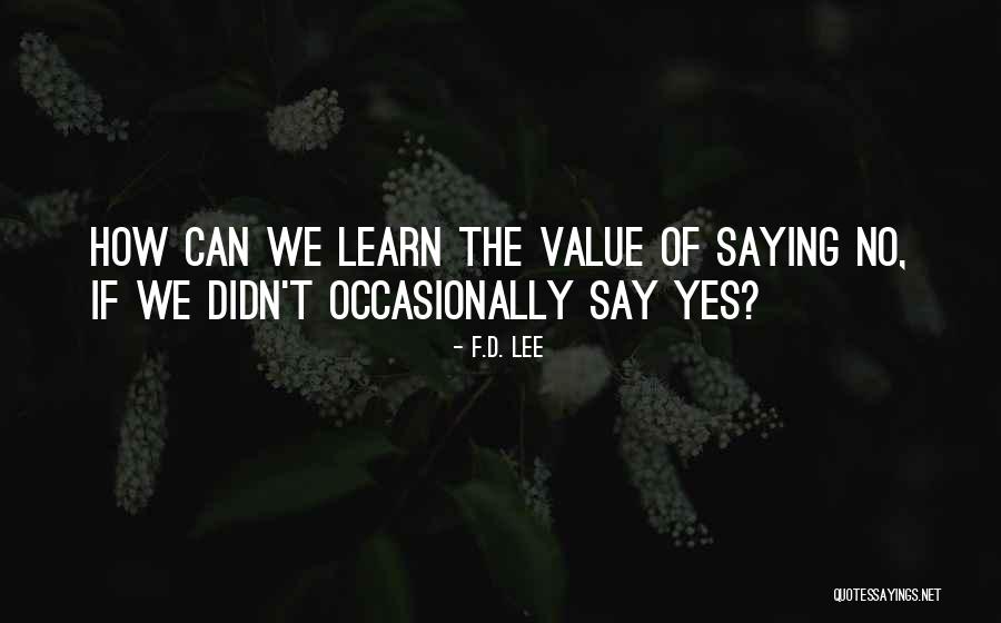 Uluitor Quotes By F.D. Lee Uluitor Quotes By F.D. Lee