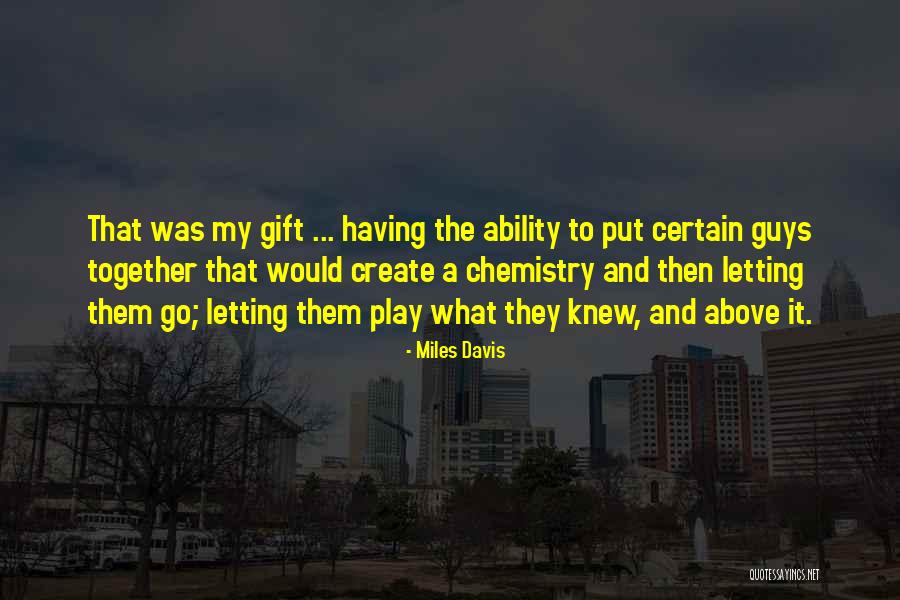 Uluitor Quotes By Miles Davis Uluitor Quotes By Miles Davis