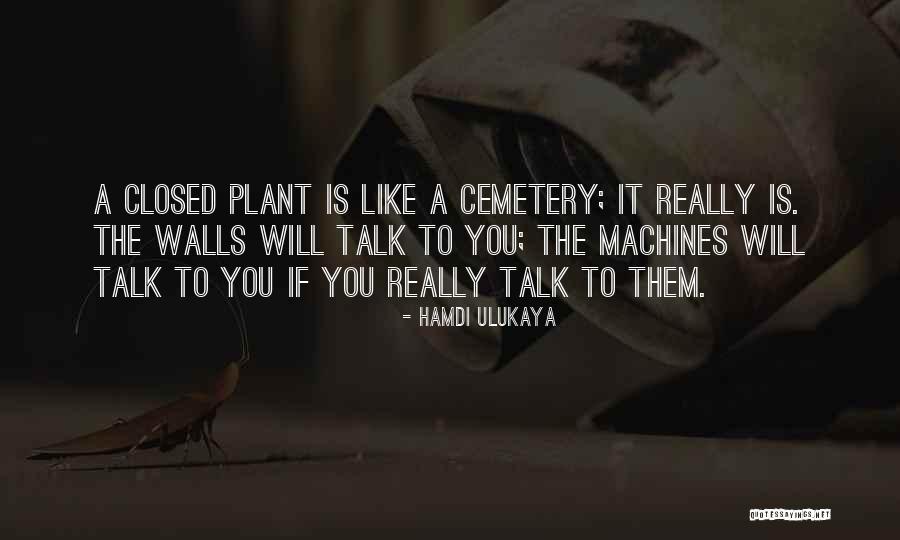 Ulukaya Quotes By Hamdi Ulukaya Ulukaya Quotes By Hamdi Ulukaya