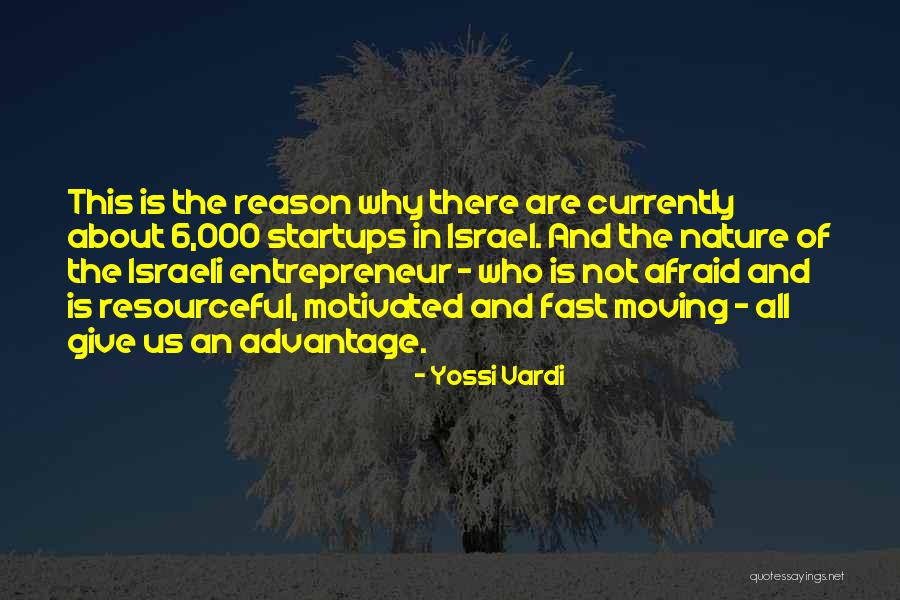 Ulusaba Quotes By Yossi Vardi Ulusaba Quotes By Yossi Vardi