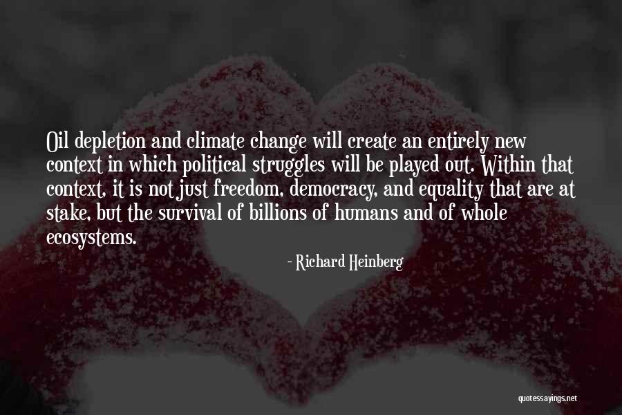 Ulusal Kanal Quotes By Richard Heinberg Ulusal Kanal Quotes By Richard Heinberg