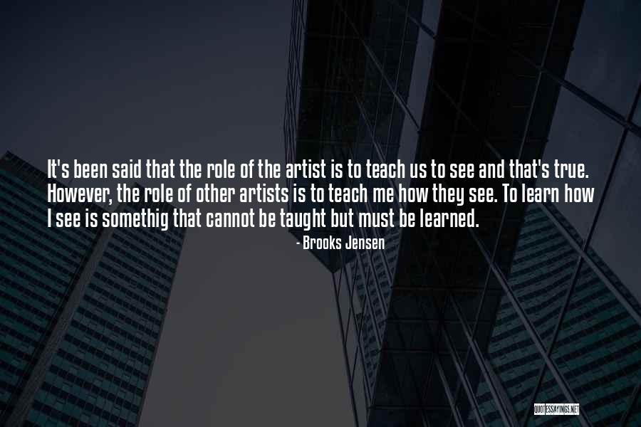 Uluslararasi Quotes By Brooks Jensen Uluslararasi Quotes By Brooks Jensen