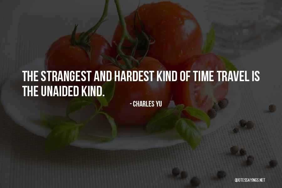 Ulviyye Quotes By Charles Yu Ulviyye Quotes By Charles Yu