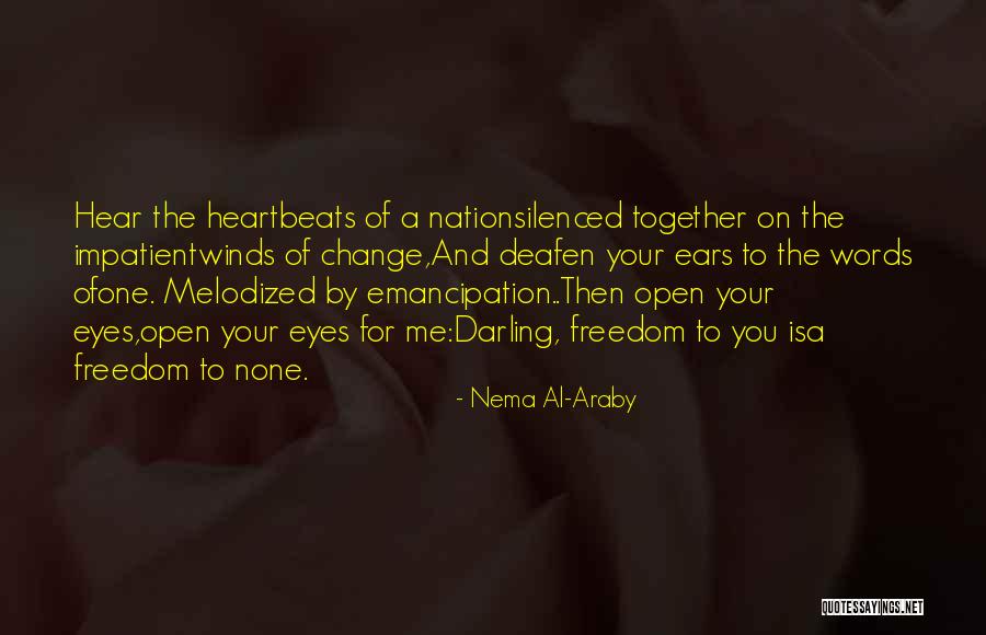 Ulyana Lopatkina Quotes By Nema Al-Araby Ulyana Lopatkina Quotes By Nema Al-Araby