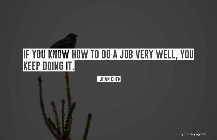Ulyses Moyao Quotes By Joan Chen Ulyses Moyao Quotes By Joan Chen