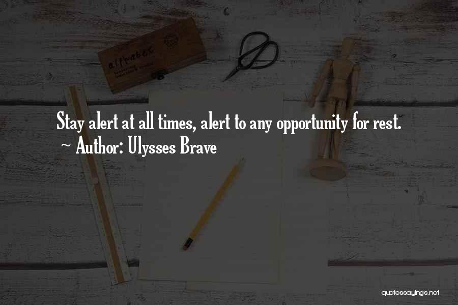 Ulysses Brave Quotes 944599