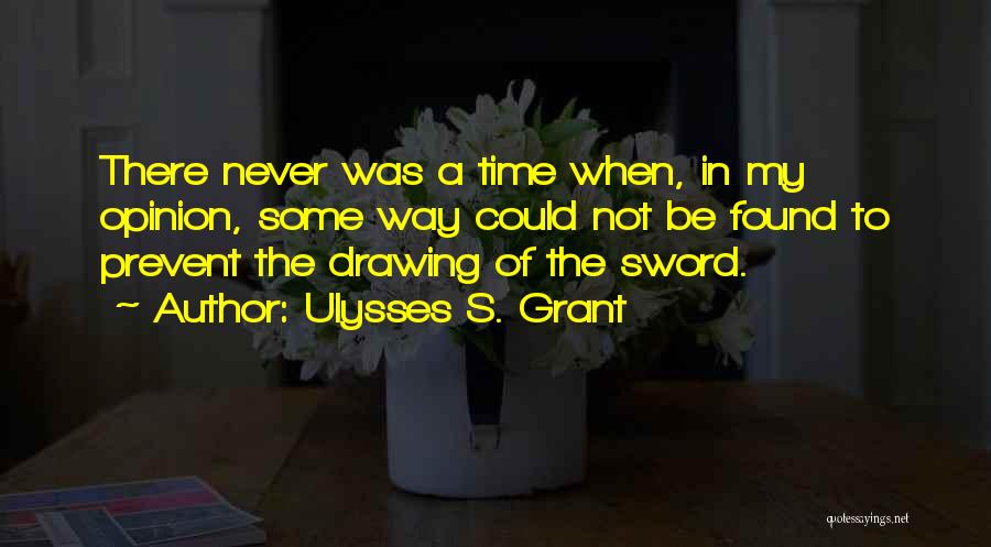 Ulysses S. Grant Quotes 1554315
