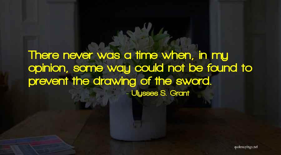 Ulysses S. Grant Quotes 1554315