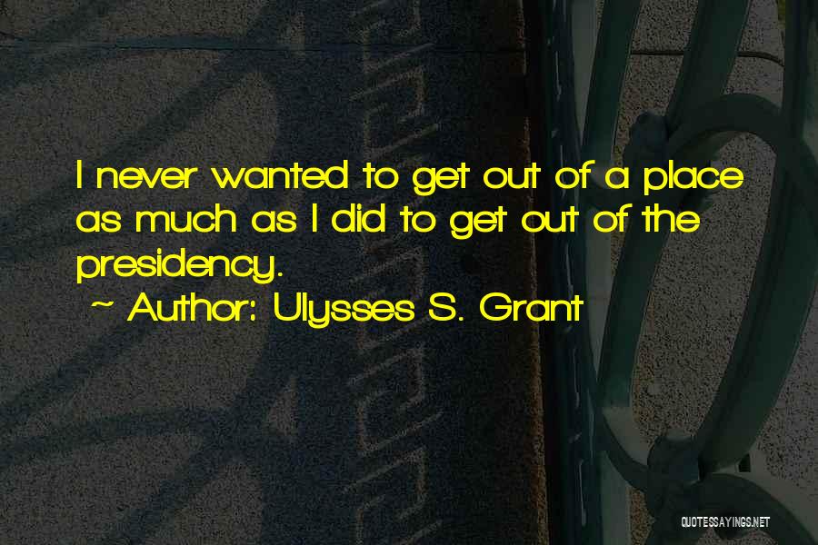 Ulysses S. Grant Quotes 2041067