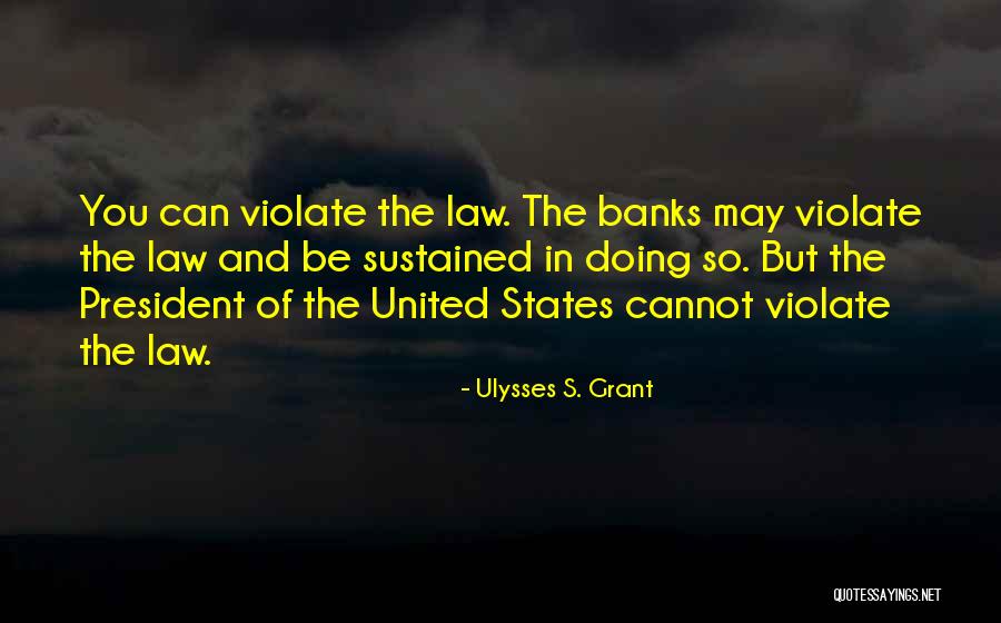 Ulysses S. Grant Quotes 2201107