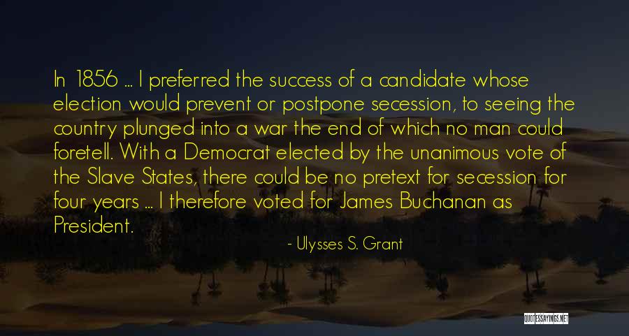 Ulysses S. Grant Quotes 487139