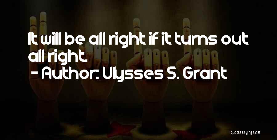 Ulysses S. Grant Quotes 711686