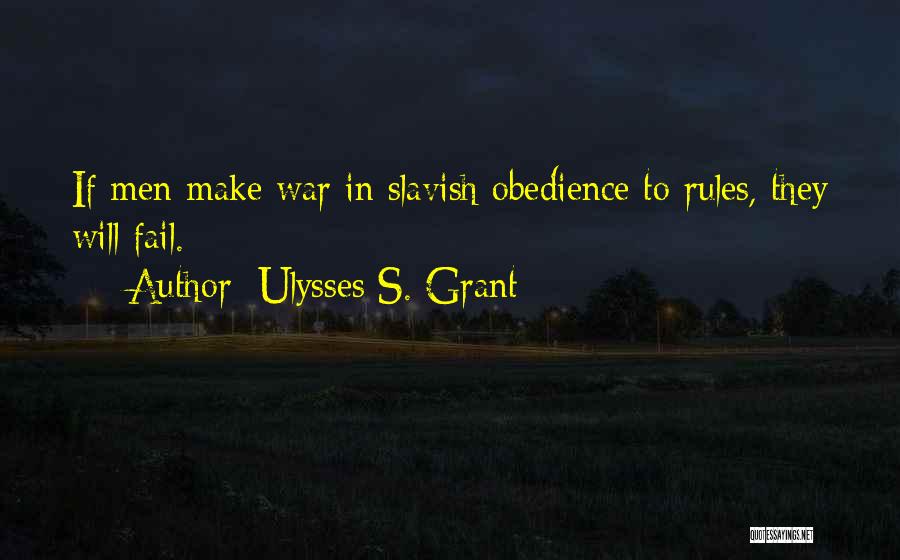 Ulysses S Grant's Quotes By Ulysses S. Grant