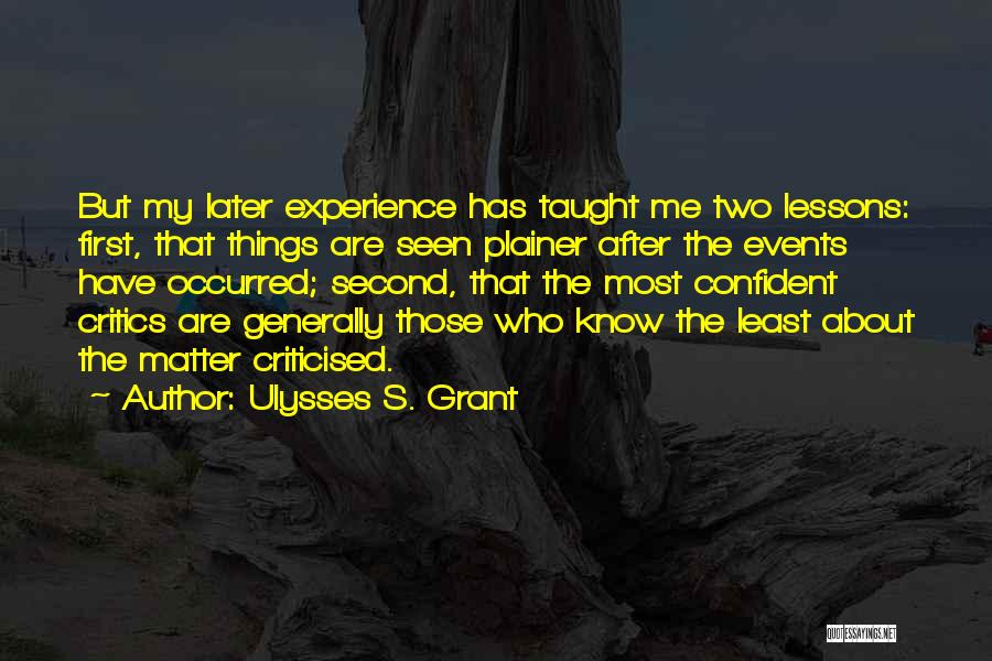 Ulysses S Grant's Quotes By Ulysses S. Grant