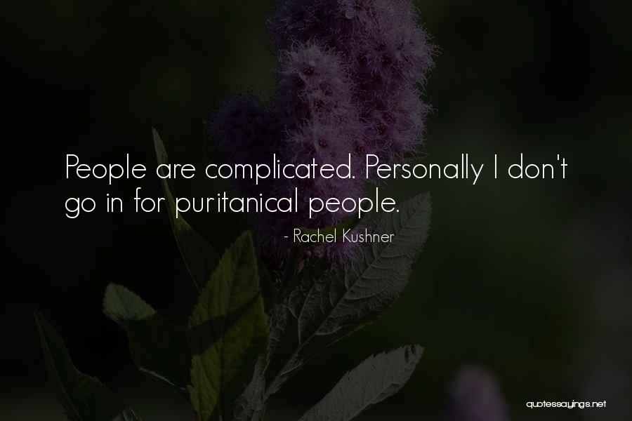 Ulziibuyan Quotes By Rachel Kushner Ulziibuyan Quotes By Rachel Kushner