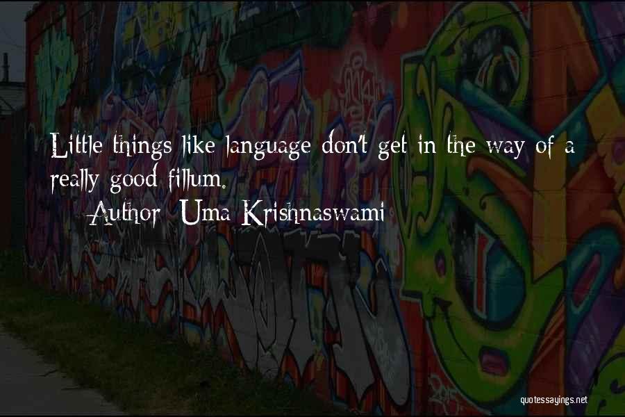 Uma Krishnaswami Quotes 1924743