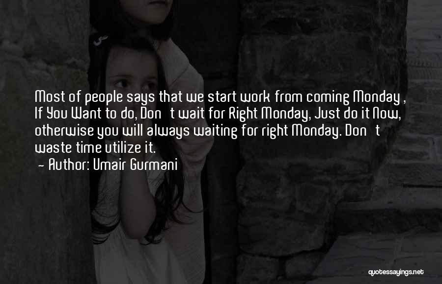 Umair Gurmani Quotes 1609706