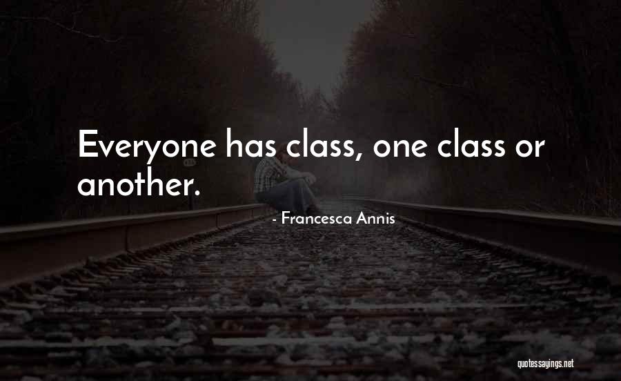 Umakant Gundecha Quotes By Francesca Annis Umakant Gundecha Quotes By Francesca Annis
