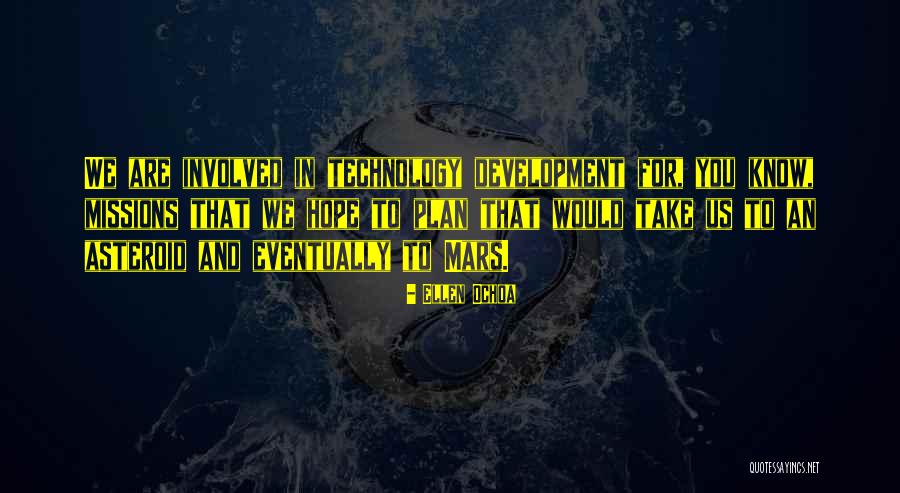 Umakant Pandey Quotes By Ellen Ochoa Umakant Pandey Quotes By Ellen Ochoa