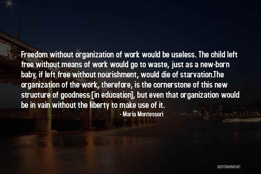 Umakanth Quotes By Maria Montessori Umakanth Quotes By Maria Montessori