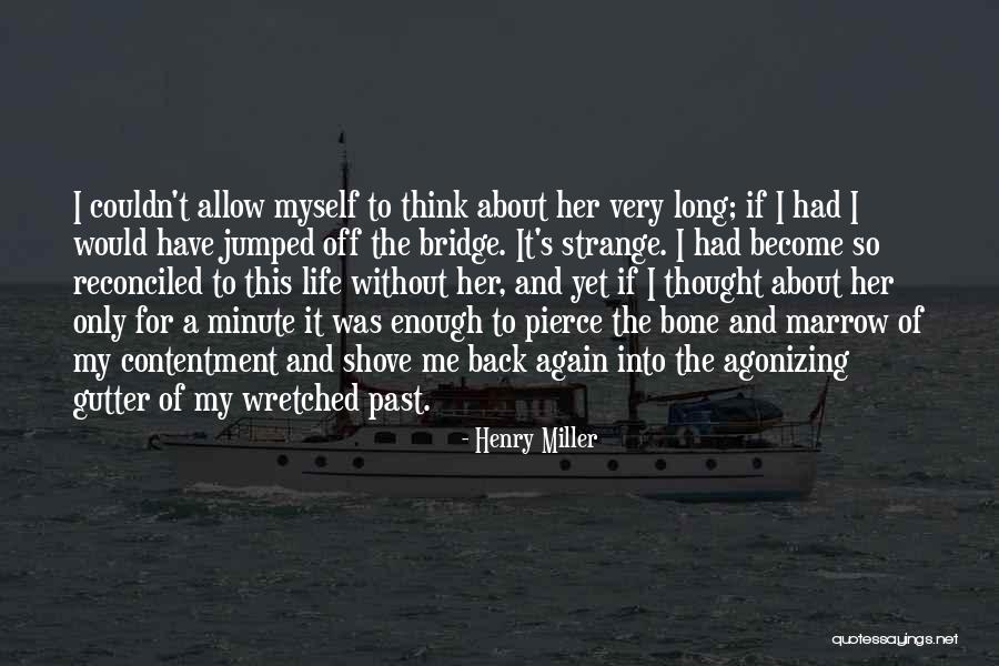 Umanage Quotes By Henry Miller Umanage Quotes By Henry Miller