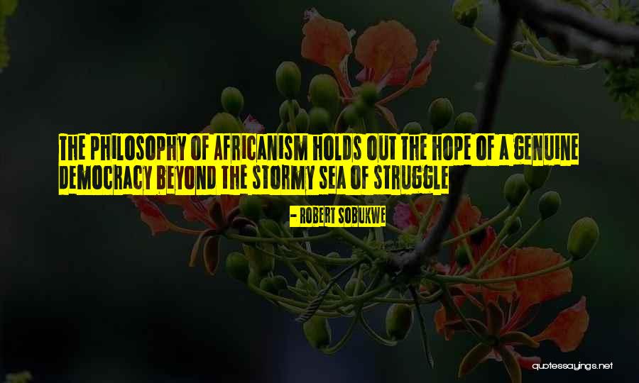Umanita Ferrari Quotes By Robert Sobukwe Umanita Ferrari Quotes By Robert Sobukwe
