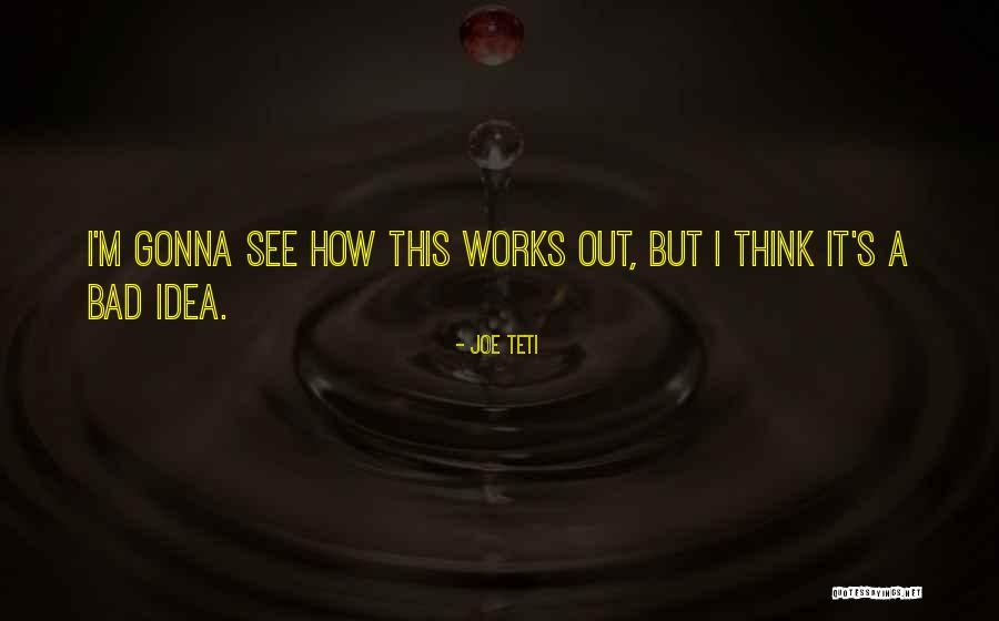 Umanosuke Uedas Age Quotes By Joe Teti Umanosuke Uedas Age Quotes By Joe Teti