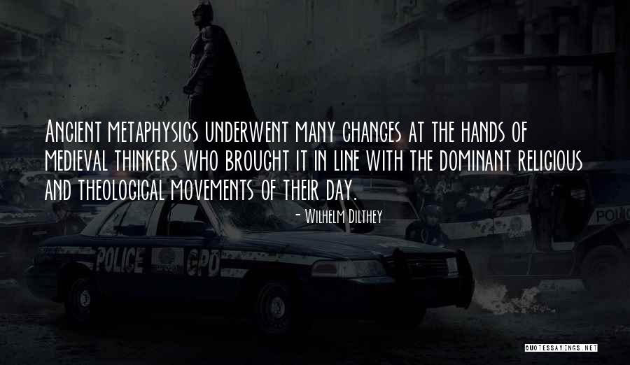 Umanoy Quotes By Wilhelm Dilthey Umanoy Quotes By Wilhelm Dilthey