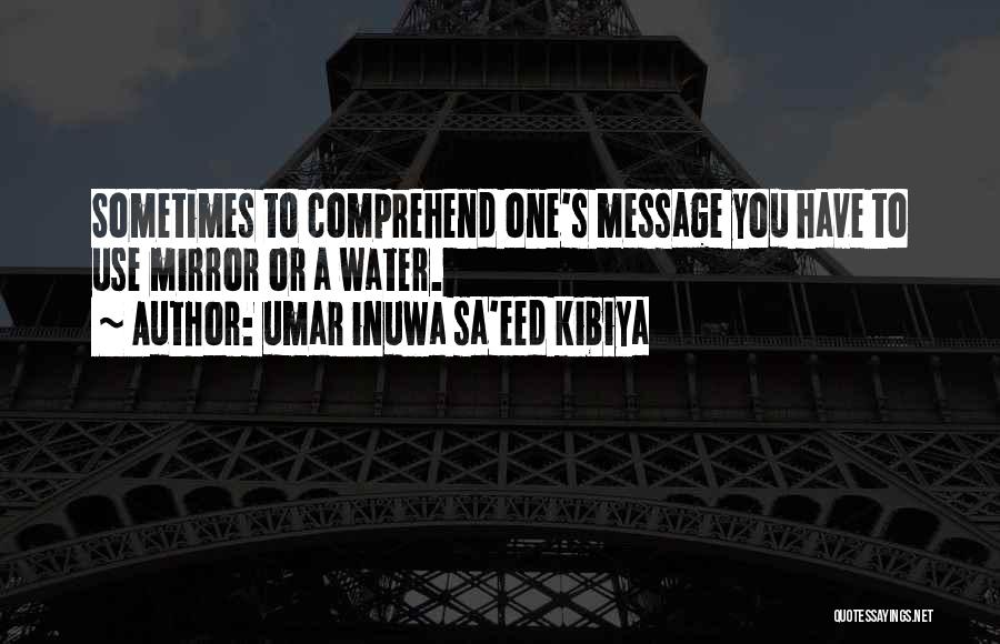 Umar Inuwa Sa'eed Kibiya Quotes 1636562