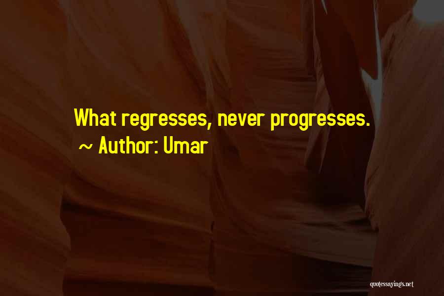 Umar R.a Quotes By Umar