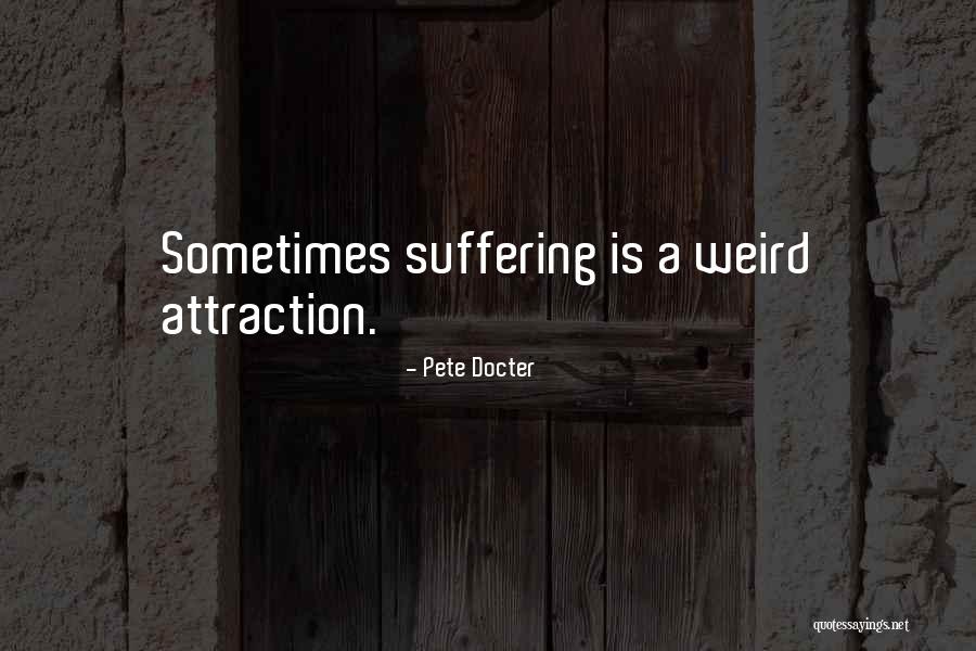 Umasa Sa Wala Quotes By Pete Docter