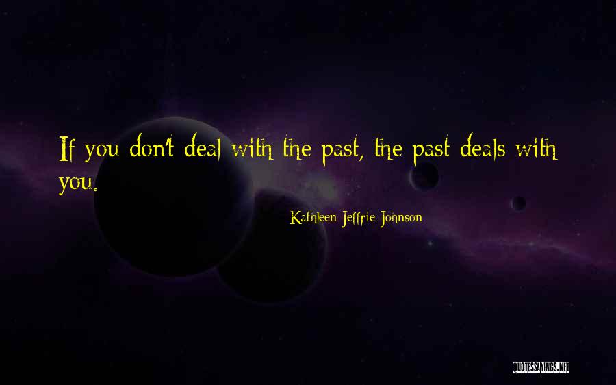 Umbach Action Quotes By Kathleen Jeffrie Johnson Umbach Action Quotes By Kathleen Jeffrie Johnson