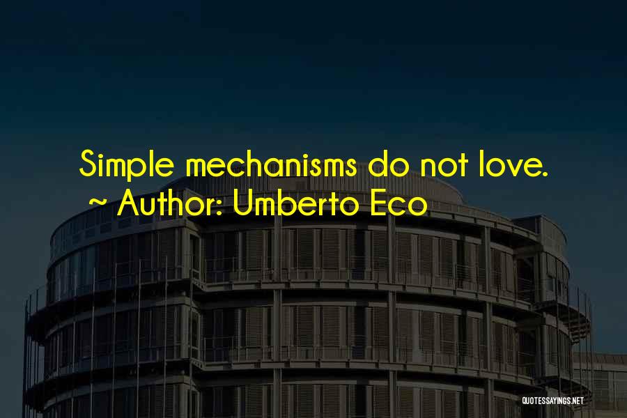 Umberto Eco Quotes 1049313