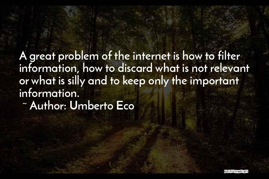 Umberto Eco Quotes 1303822