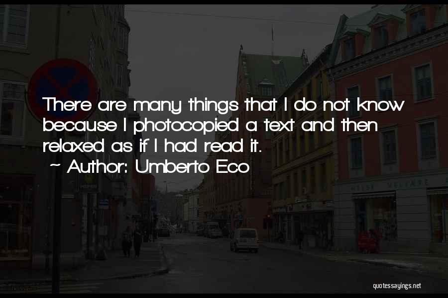 Umberto Eco Quotes 1548718