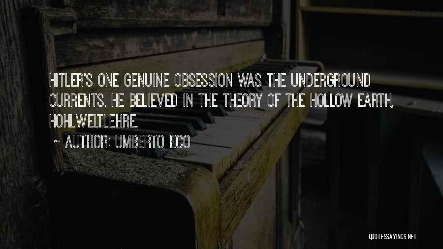 Umberto Eco Quotes 1707532