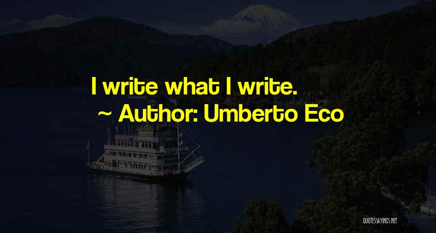 Umberto Eco Quotes 1927155