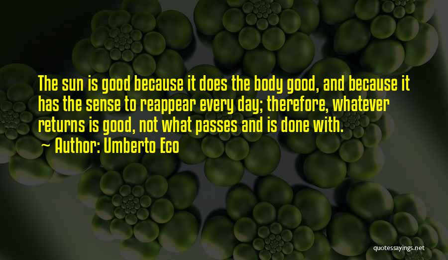 Umberto Eco Quotes 338675