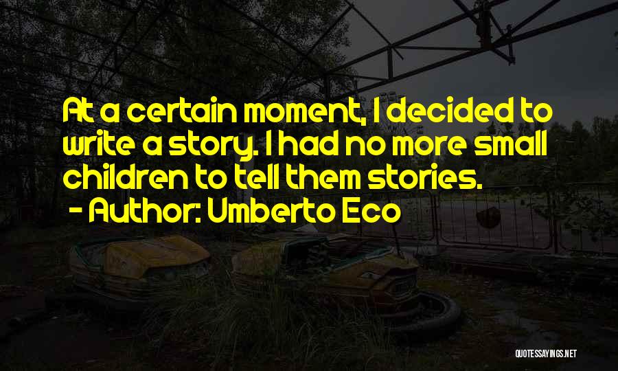 Umberto Eco Quotes 498913