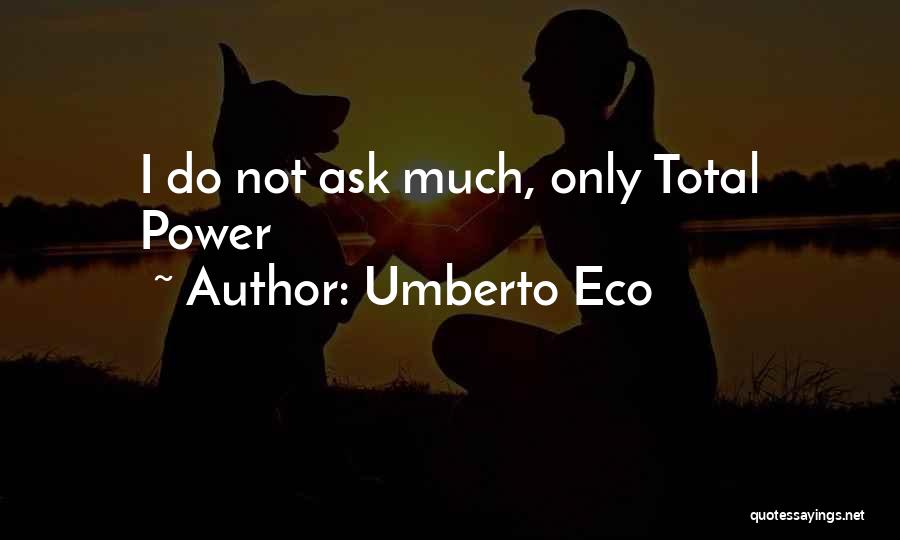 Umberto Eco Quotes 606216