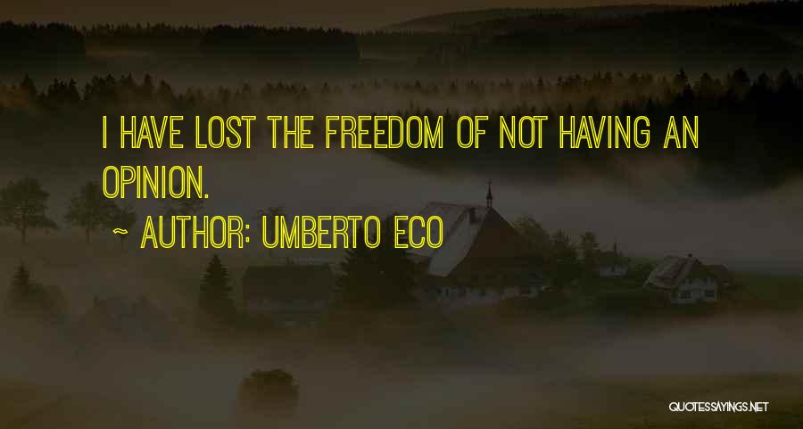 Umberto Eco Quotes 845723