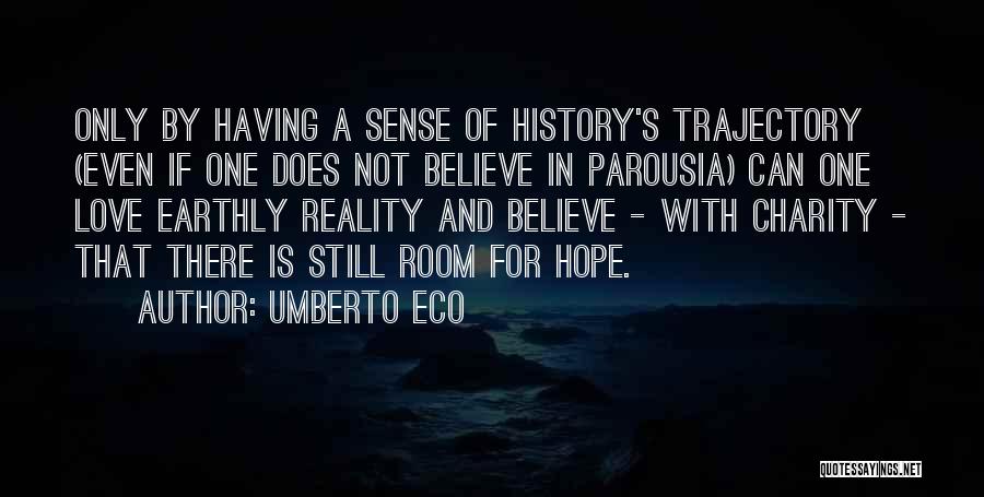 Umberto Eco Quotes 965006