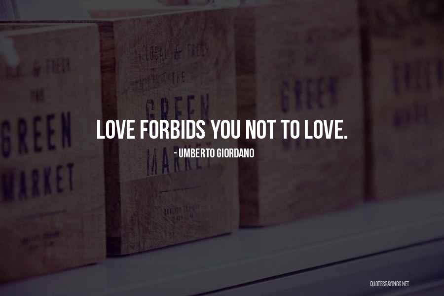 Umberto Giordano Quotes 1558517 Umberto Giordano Quotes 1558517