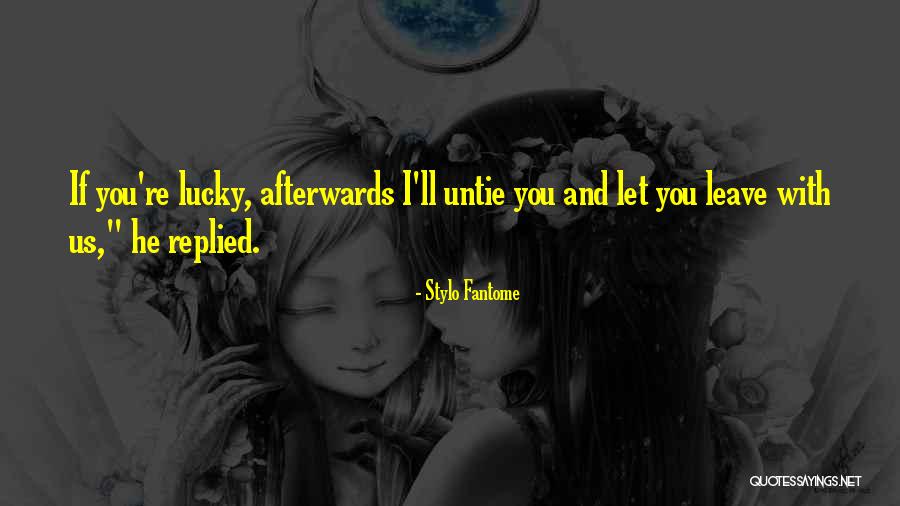 Umbla Glontu Quotes By Stylo Fantome Umbla Glontu Quotes By Stylo Fantome