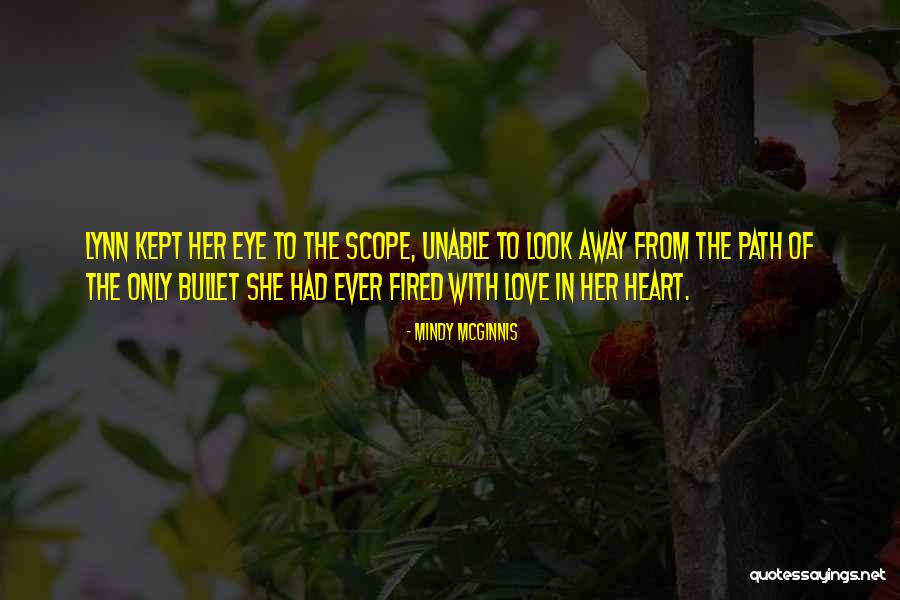 Umblatul Cu Ursul Quotes By Mindy McGinnis Umblatul Cu Ursul Quotes By Mindy McGinnis