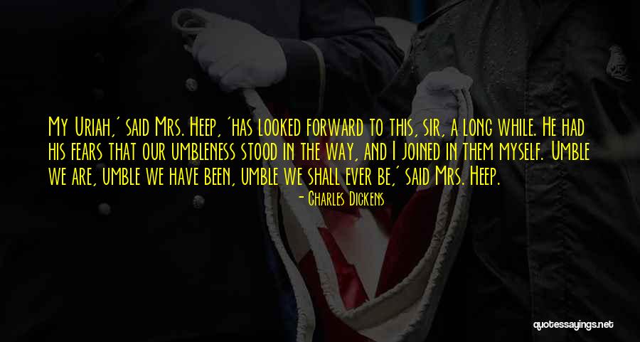Umble Quotes By Charles Dickens Umble Quotes By Charles Dickens