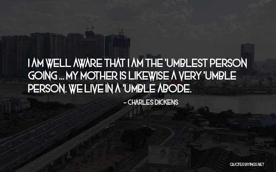Umble Quotes By Charles Dickens Umble Quotes By Charles Dickens