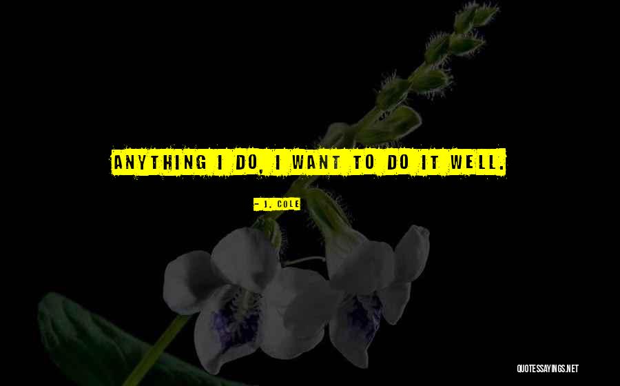 Umblush Quotes By J. Cole
