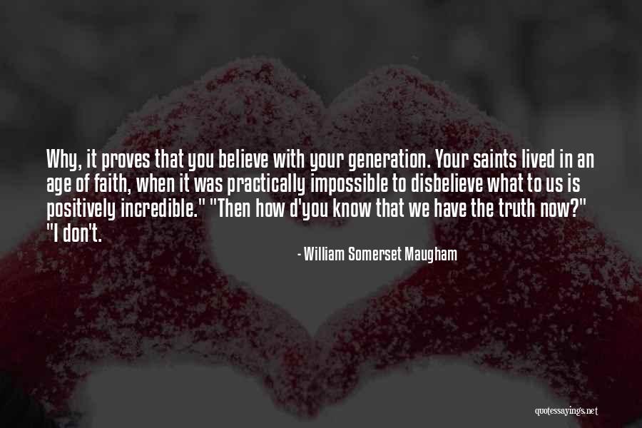 Umbonate Quotes By William Somerset Maugham Umbonate Quotes By William Somerset Maugham