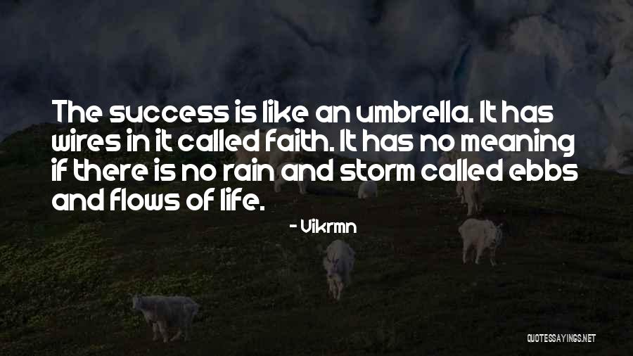 Umbrella And Life Quotes By Vikrmn Umbrella And Life Quotes By Vikrmn
